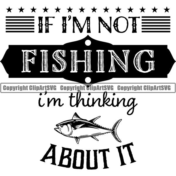 Sports Game Fishing Hunting Fish Hunt Quote ClipArt SVG