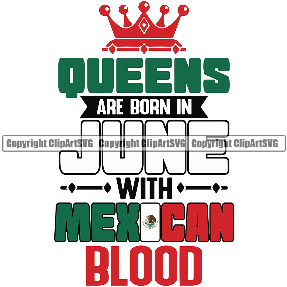 Mexico Mexican Blood Queens Born June Flag Country World Nation Map Sign Symbol Design Element Logo Clipart SVG