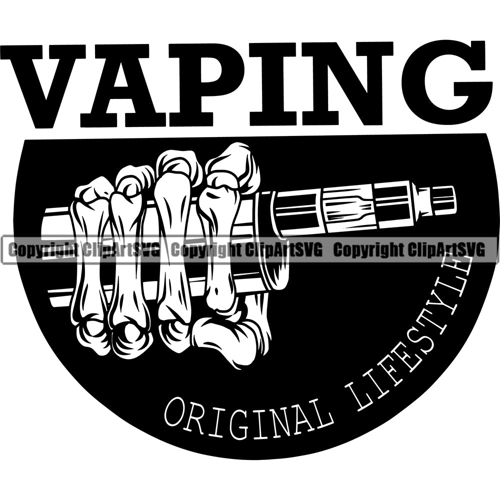 Vaping Original Lifestyle Quote Skull Skeleton Hand Holding Vape Design Element BW Smoking Health Tobacco Quit Quitting Smoke Awareness Disease Addiction Smoker Addicted Addict Art Logo Clipart SVG ClipArt SVG Vaping Original Lifestyle Quote Skull Skeleton Hand Holding Vape Design Element BW Smoking Health Tobacco Quit Quitting Smoke Awareness Disease Addiction Smoker Addicted Addict Art Logo Clipart SVG ClipArt SVG
