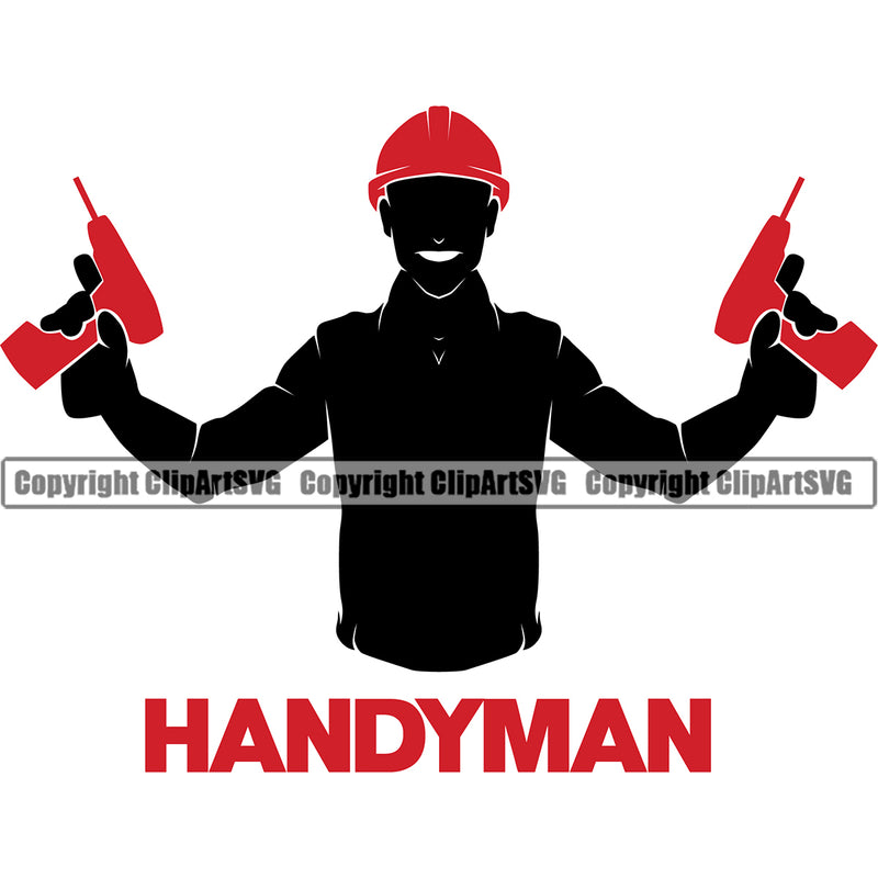Construction Work Worker Building Contractor Handyman Red Color Quote Text Silhouette Double Hand Holding Drill Red Color Builder Build Building Carpenter Business Company Job Design Logo Clipart SVG