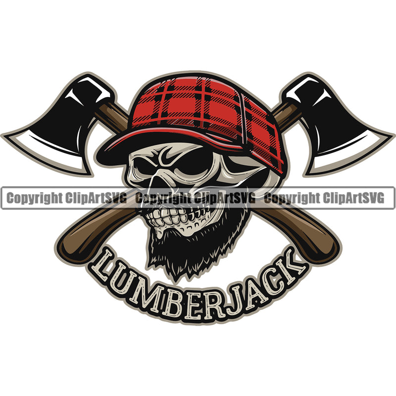Lumberjack Color Quote Skull Skeleton Wearing Hat Woodcutter Man Crossed Axe Vector Design Element Both Color Cartoon Character Wood Working Axe Forest Tree Logger Job Lumber Industry Log Mascot Art Design Logo