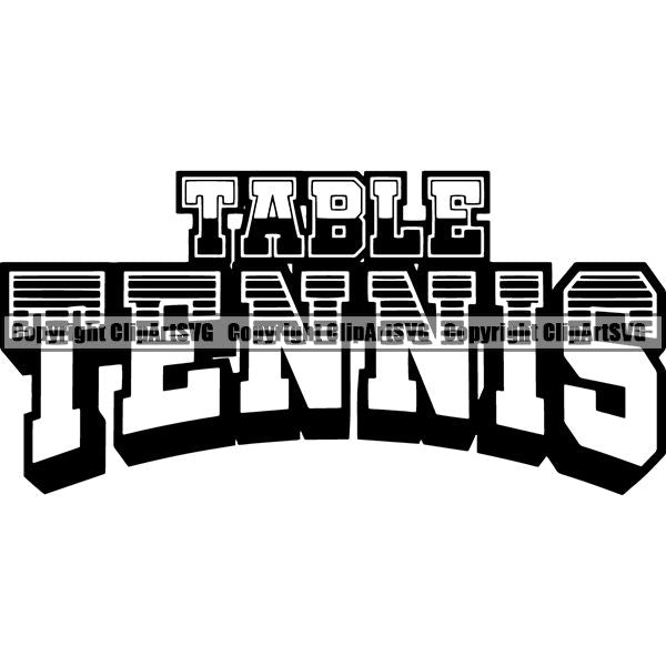 Sports Game Table Tennis Ping Pong Text ClipArt SVG