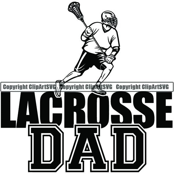 Sports Game Lacrosse Dad ClipArt SVG