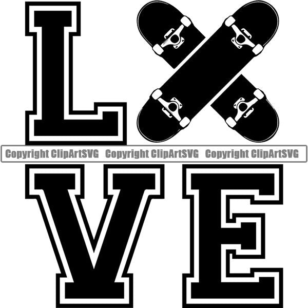 Sports Skateboarding Skateboard Love ClipArt SVG