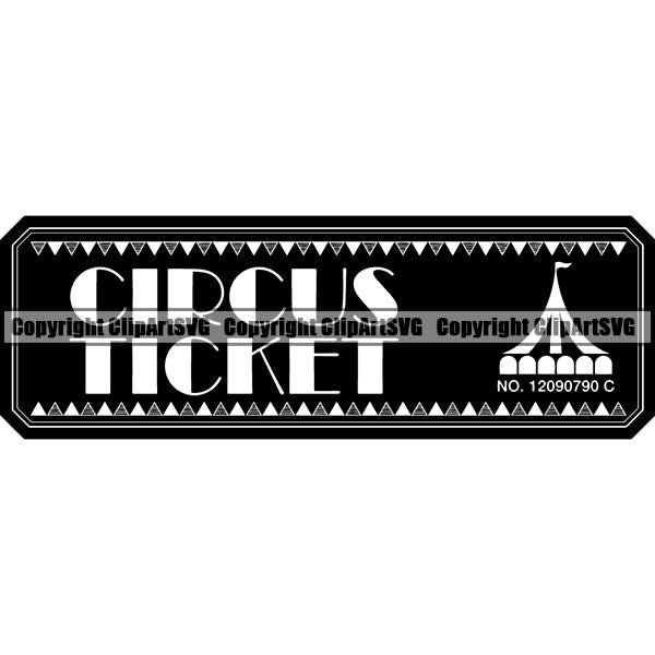 Circus Show Perform Performance Ticket ClipArt SVG