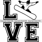 Sports Snowboarding Snowboard Skiing Ski Love ClipArt SVG