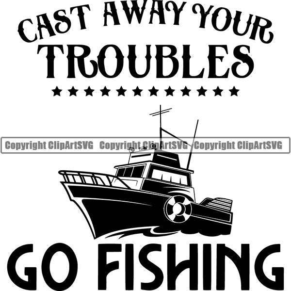 Sports Game Fishing Hunting Fish Hunt Quote ClipArt SVG