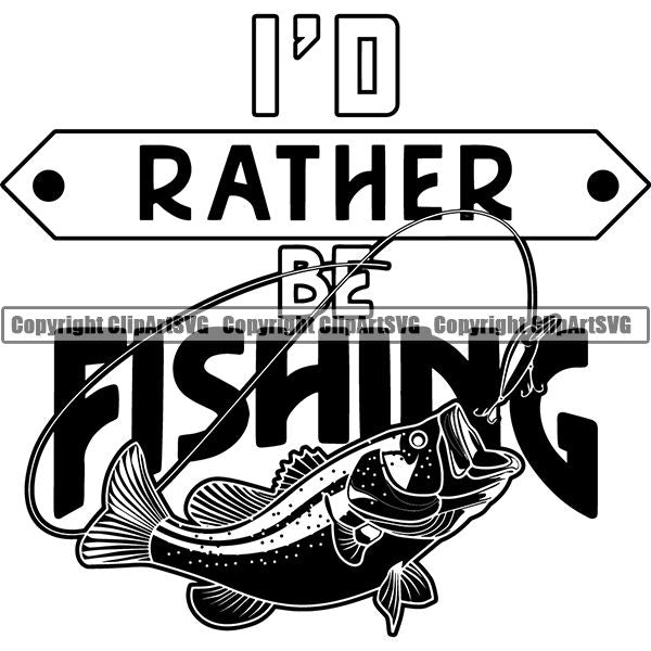 Sports Game Fishing Hunting Fish Hunt Quote ClipArt SVG