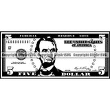 Money Cash 5 Five  Dollar Bill Abraham Lincoln Bank Currency Banking Coin Collecting Dollar Sign Design Stack Bank Finance Rich Wealthy Knot Roll Spread 100 Dollar Bill Currency Advertise Marketing Clipart SVG