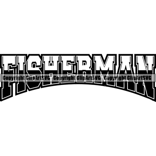 Sports Game Fishing Hunting Fish Hunt Text Fisherman ClipArt SVG