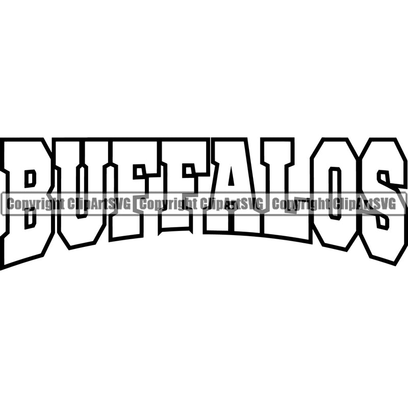 Buffalo Mascot Sports Team School Bull Horn Wildlife Animal Mean Art Design Text Word Lettering Logotype Logo Clipart SVG