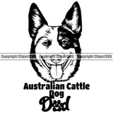 Dad Australian Cattle Dog Animal Portrait Doggy Face Cute Pup Pedigree Breed Clipart SVG