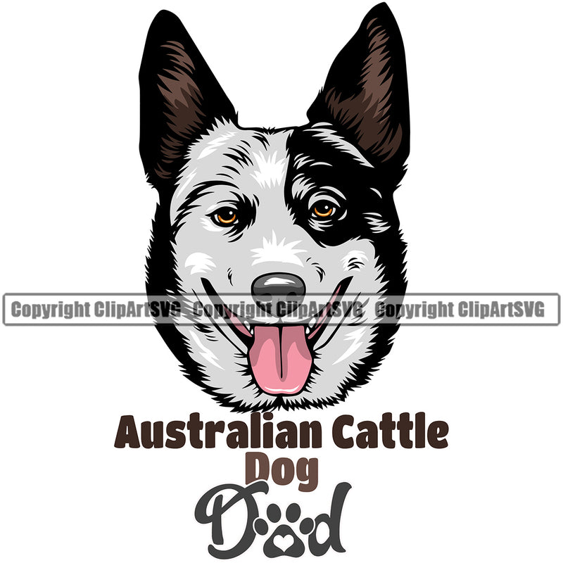 Dad Australian Cattle Breed Dog Cute Face Animal Pup Pedigree Doggy Logo Clipart SVG