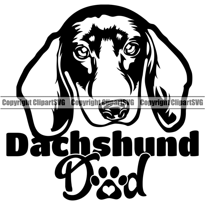 Dachshund Dog Dad Black And White Vector Design With Dachshund Dad Text Moddy Face Paw Puppy Pup Pet Purebred Pedigree Vector Clipart SVG