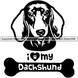 Dachshund Dog Vector Design With I Love My Dachshund Text Smile Face Puppy Pup Pet Purebred Pedigree Vector Portrait Clipart SVG