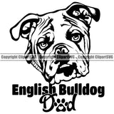 English Bulldog Dad Puppy Head Purebred Pup Pedigree Vector K9 Animal Portrait Doggy Face Cute Clipart SVG