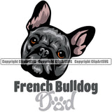 French Bull Dog Dad Black Color Design Head Purebred Pup Pedigree Mascot Canine K-9 K9 Animal Portrait Clipart SVG