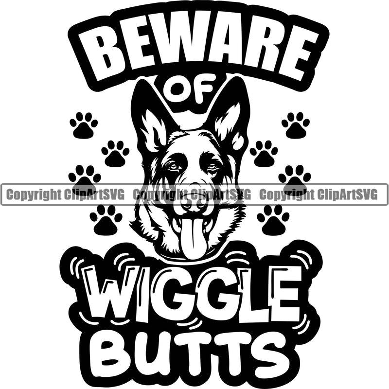 German Shepherd Dog Breed Pup Puppy Purebred Beware Of Wiggle Butts Quote Text White Background Design Element Pedigree Canine Cop Police K9 K-9 Design Logo Clipart SVG