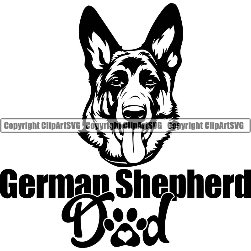 German Shepherd Dog Dad Quote Text Design Element Breed Pup Puppy Purebred White Background Pedigree Canine Cop Police K9 K-9 Design Logo Clipart SVG