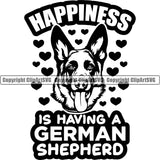German Shepherd Dog Happiness Is Having A German Shepherd Quote Text Design Element Breed Pup Puppy Purebred White Background Pedigree Canine Cop Police K9 K-9 Design Logo Clipart SVG