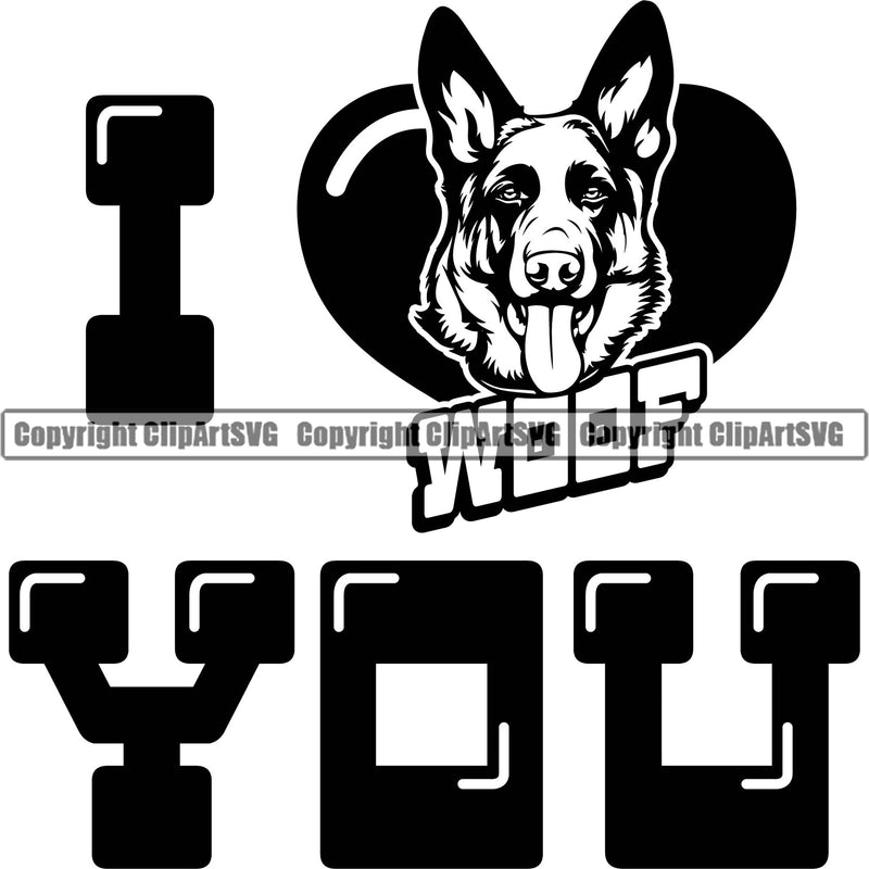 German Shepherd Dog I Woof You Love Heart Quote Text Design Element Breed Pup Puppy Purebred White Background Pedigree Canine Cop Police K9 K-9 Design Logo Clipart SVG