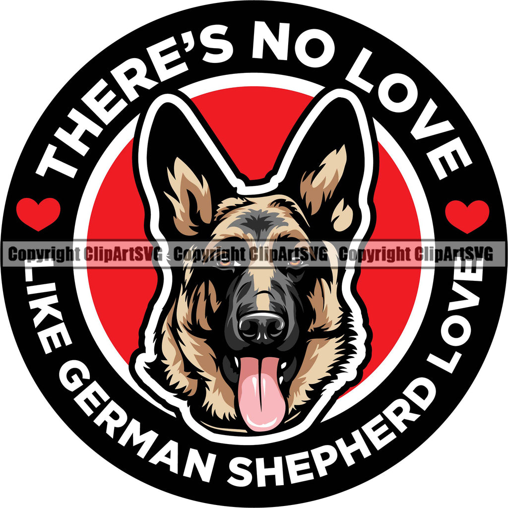 German Shepherd Dog Breed Pup Puppy Purebred Pedigree There's No Love Like German Shepherd Love Red Circle Logo Color Design Element White Background Canine Cop Police K9 K-9 Logo Clipart SVG