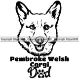 Pembroke Welsh Corgi Dad Dog Design Element With Text Puppy Pup Head Purebred Pedigree Canine Portrait Doggy Face Cute Animal Vector Clipart SVG
