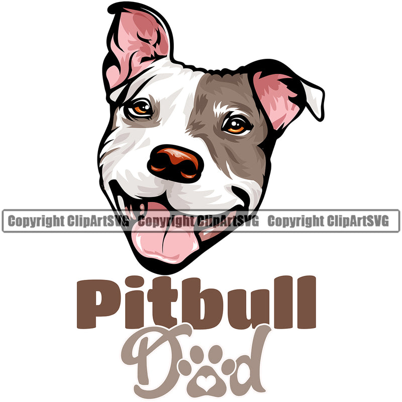 Pit Bull Dad Dog Design With Color Text  Puppy Pup Head Purebred Pedigree Canine K-9 K9 Animal Portrait Doggy Face Clipart SVG