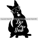 Quote Live Love Bark Text Dog Wearing Sunglasses Design Element Puppy Pup Head Purebred Pedigree Canine K-9 K9 Animal Portrait Doggy Face Vector Clipart SVG