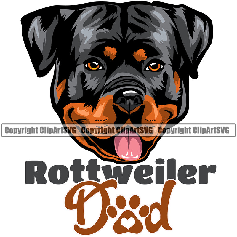 Rottweiler Dad Dog With Text Color Design Smile Face Puppy Pup Head Purebred Canine K-9 K9 Animal Portrait Doggy Face Cute Pedigree Vector Clipart SVG