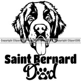 Saint Bernard Dad Dog Smile Face Design Puppy Head Purebred Canine K-9 K9 Animal Doggy Face Cute Pedigree Portrait Vector Clipart SVG
