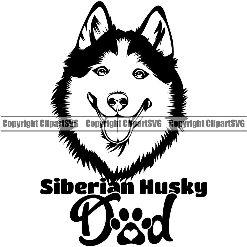 Siberian Husky Dad Dog With Text Design Element Puppy Pup Head Purebred Pedigree Canine K-9 K9 Animal Portrait Doggy Smile Face Cute Body Vector Clipart SVG