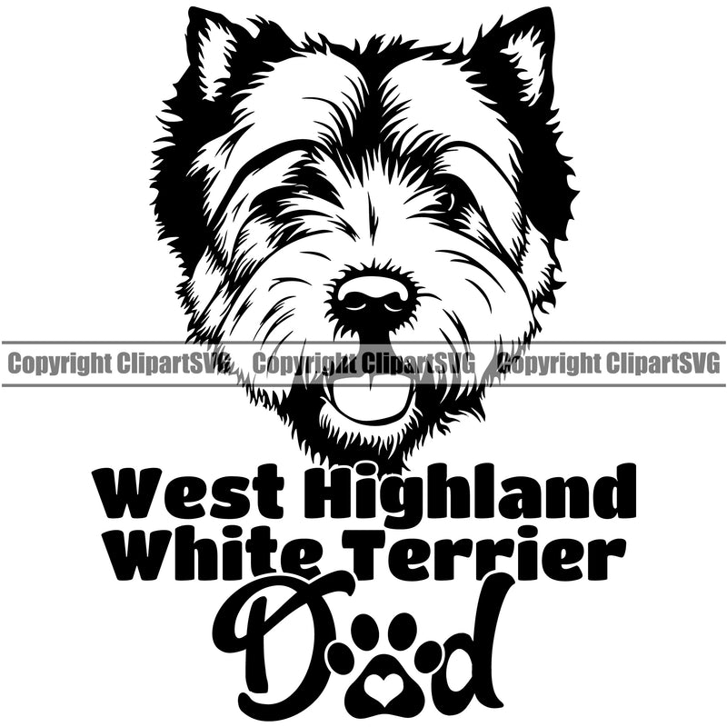 West Highland White Terrier Dad Dog With Text Design Element Puppy Pup Head Purebred Pedigree Canine K-9 K9 Animal Portrait Doggy Smile Face Cute Body Vector Clipart SVG