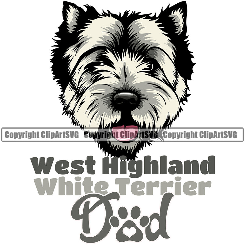 West Highland White Terrier Dad Dog With Color Text Design Element Puppy Pup Head Purebred Pedigree Canine K-9 K9 Animal Portrait Doggy Smile Face Cute Body Vector Clipart SVG