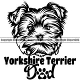 Yorkie Dad Dog With Yorkshire Terrier Text Design Element Puppy Pup Head Purebred Pedigree Canine K-9 K9 Animal Portrait Doggy Smile Face Cute Body Vector Clipart SVG