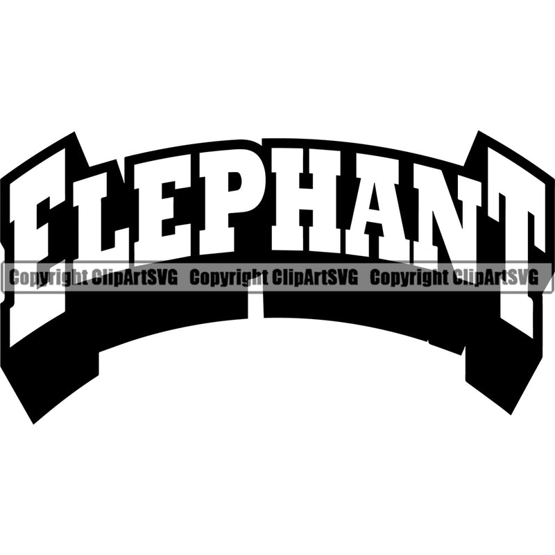 Zoo Elephants Wildlife Name Design White With Black Sports Team Mascot Logo Design ClipArt SVG
