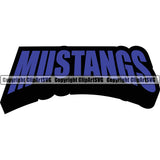 Animal Horses Stallion Wild Horse Mustang Vector Illustration Mascot Text Word Typography Lettering Logo Symbol Clipart SVG