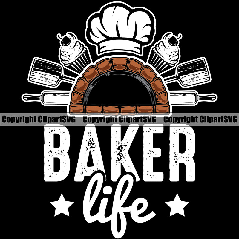 Baker Baking Bake Cook Cooking Cooker Pastry Food Fire Brick Oven Pizza Pizzeria Kitchen Baker Life With Quote Text Black Background Design Element Gourmet Restaurant Chef Art Logo Clipart SVG