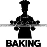 Baker Baking Bake Cook Cooking Cooker Baking Silhouette Black Text Quote Design Element Silhouette Food Kitchen Gourmet Restaurant Chef Art Logo Clipart SVG