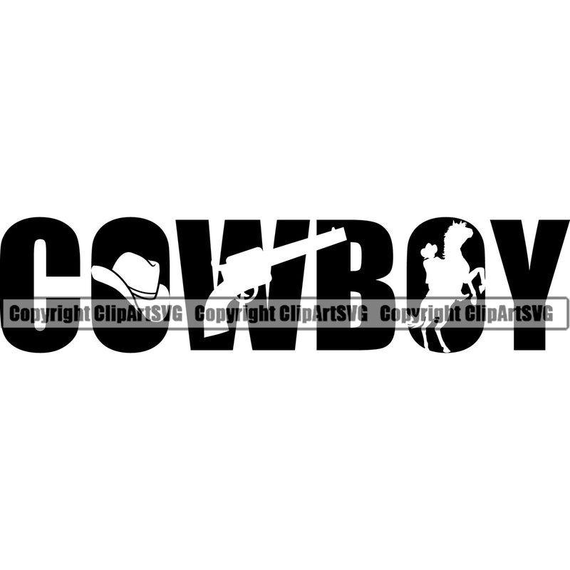 Cowboy Western Texas Vintage American Country Rodeo Silhouette Horse Pistol Revolver Gun Hat Cap Quote Text Design Element Traditional Retro Old Wild West Art Design Isolated Rancher Logo Clipart SVG