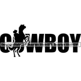 Cowboy Riding Horse Western Texas Vintage American Country Rodeo Silhouette With Quote Text Design Element Traditional Retro Old Wild West Art Design Isolated Rancher Logo Clipart SVG