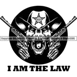 Cowboy Skull Skeleton Outlaw Angry Mean Face Yelling Western Texas Vintage American Country Rodeo Rebel Renegade Police I Am The Law Quote Text Design Element Traditional Retro Old Wild West Art Design Isolated Rancher Logo Clipart SVG