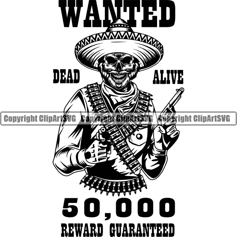 Cowboy Skull Skeleton Leather Cowboy Hat Cap Sombrero Guns Pistol Revolver Western Texas Vintage Wanted Death or Alive Reward Poster Quote Text Design Element Rodeo Traditional Retro Old Wild West Art Design Isolated Rancher Logo Clipart SVG