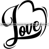 Love Quote Vector In A Heart Design Element Hand Writing Heart Love Romance Romantic Relationship Logo Family Couple Wedding Clipart SVG