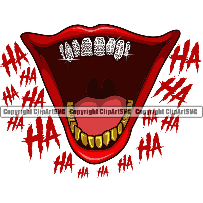 Lips Clown Open Mouth With Ha Ha Text Design Element Gangster Grill Male Man Boy Thug Mean Mug Bling Jewelry Evil Sinister Grin Grinning Red Color Position Head Cartoon Character Mascot Creation Art Creator Business Company Logo Clipart SVG