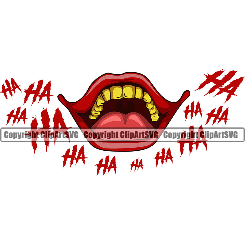 Lips Ha Ha Text Clown Smile Face Design Element Face Male Man Boy Mouth Position Gangster Grill Thug Mean Mug Bling Jewelry Evil Sinister Grin Grinning Cartoon Character Mascot Creation Create Art Artwork Creator Business Company Logo Clipart SVG