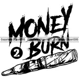 Money With An Cigar Blunt Logo Design Cash Stack Knot Roll Rubberband Bundle Brick Spread 100 Dollar Bill Currency Rich Wealthy Wealth Advertising Clipart SVG