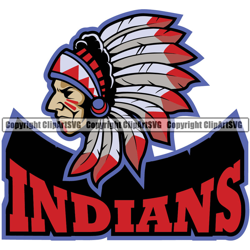 Native American Indian Culture Art Ethnic History Tribal Headdress Indians Quote Text Red Color Design Element White Background Tribe Warrior Chief Design Logo Clipart SVG