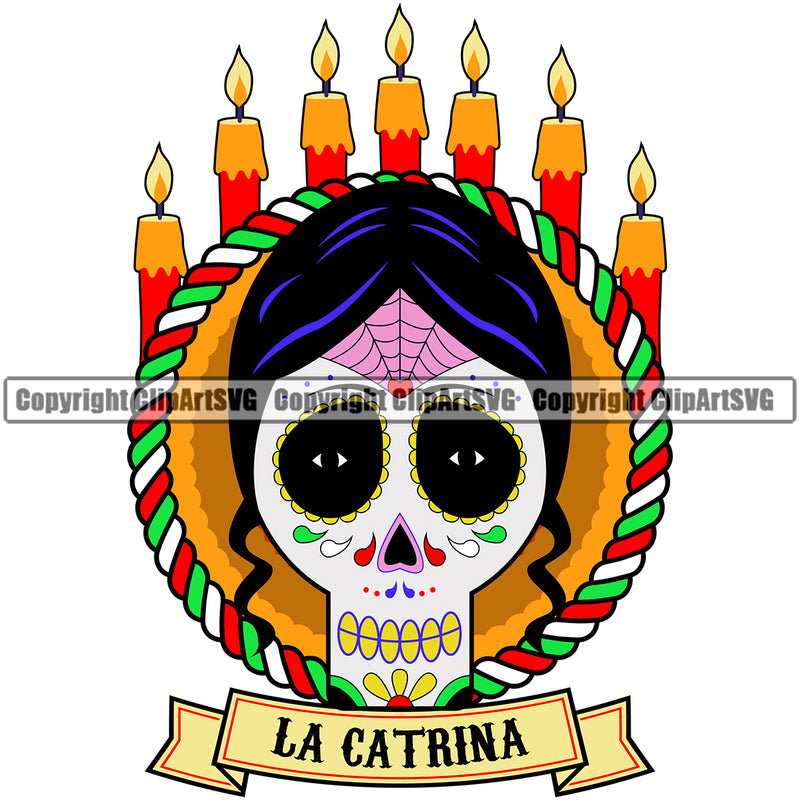 Mexico Mexican La Catina Skull Day Dead Candles Spanish Culture Sombrero Nation Latin Pride Flag Art Design Logo Clipart SVG