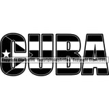 Country Flag Nation National Cuba Design Element Quote Black Color Cuban Flag Emblem Latin Latino Latina Spanish Caribbean Island Symbol Icon Global Official Sign Design Logo Clipart SVG